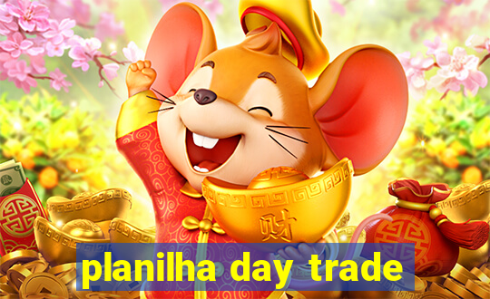 planilha day trade